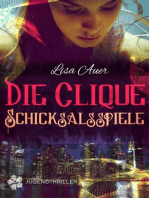 Die Clique - Schicksalsspiele