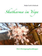 Shatkarma im Yoga: Die 6 Reinigungshandlungen