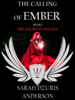 The Ancients Trilogy: The Calling of Ember