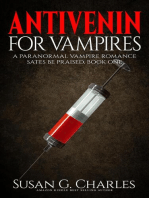 Antivenin for Vampires: Sates Be Praised, #1