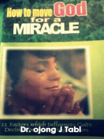How to Move God for a Miracle