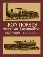 Iron Horses: American Locomotives 1829-1900