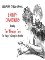 Eighty Drawings: Including "The Weaker Sex: The Story of a Susceptible Bachelor"
