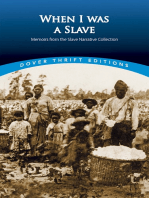 When I Was a Slave: Memoirs from the Slave Narrative Collection