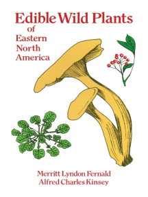 Read Edible Wild Plants Of Eastern North America Online By Merritt Lyndon Fernald And Alfred Charles Kinsey Books