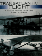 Transatlantic Flight: A Picture History, 1873–1939