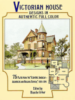 Victorian House Designs in Authentic Full Color: 75 Plates from the "Scientific American -- Architects and Builders Edition," 1885-1894