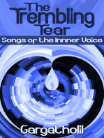 The Trembling Tear: Songs of the Inner Voice