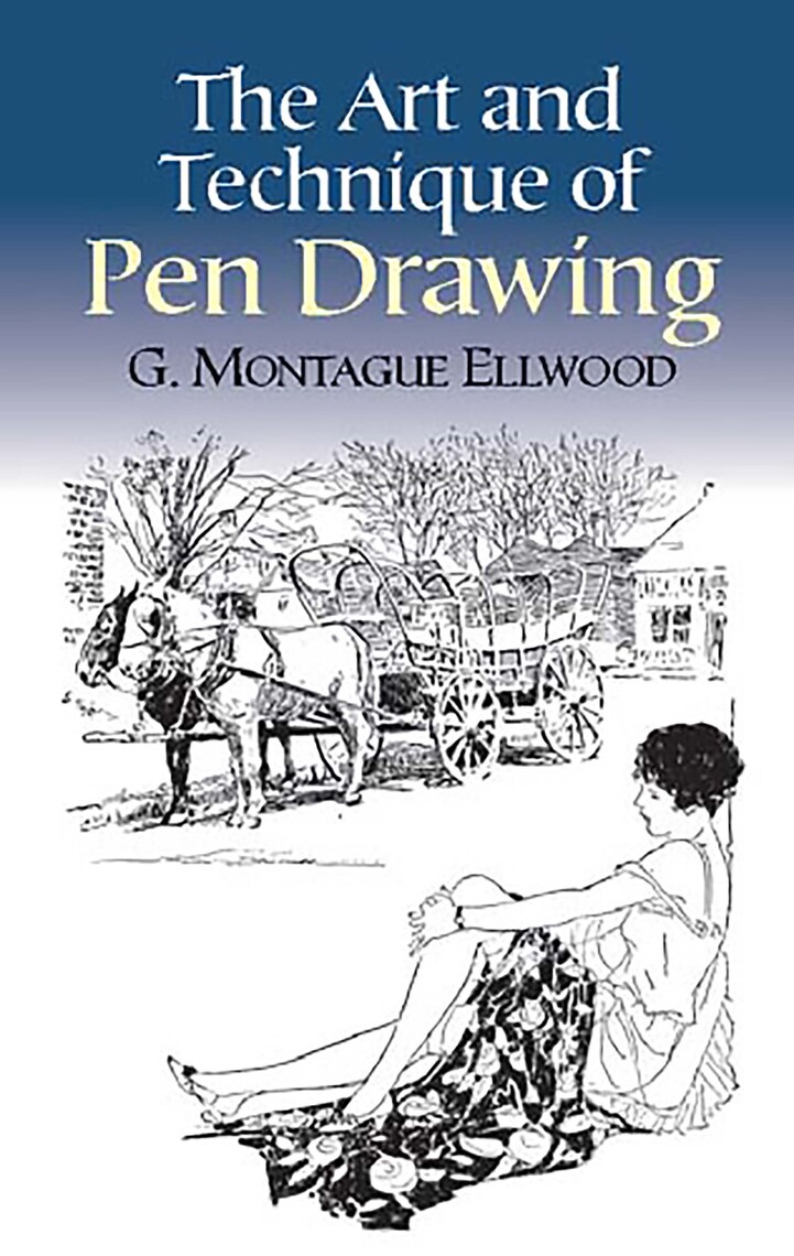 Read The Art and Technique of Pen Drawing Online by G