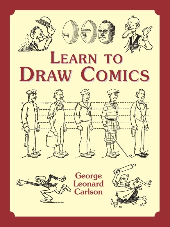 Learn to Draw Comics by George Leonard Carlson - Book - Read Online