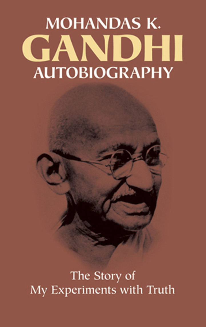 autobiography of mahatma gandhi summary