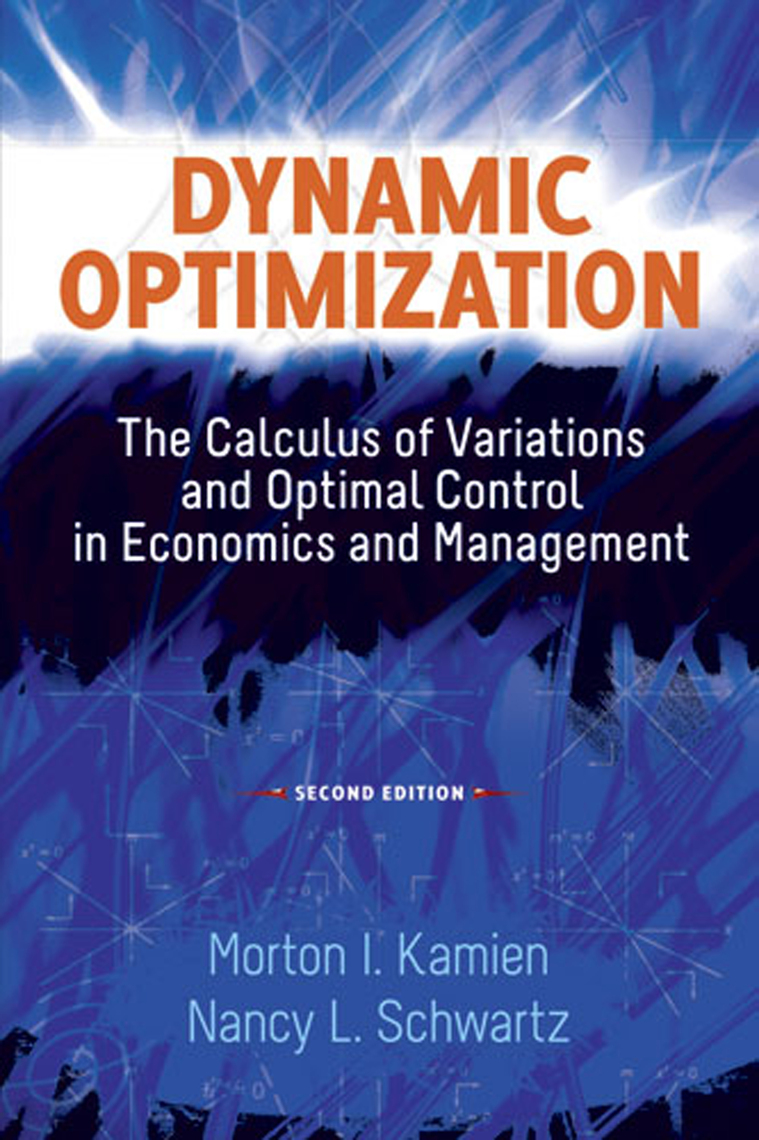Read dynamic optimization second edition online by morton i kamien