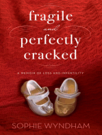Fragile and Perfectly Cracked: A Memoir of Loss and Infertility