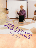 Operation Life-skills 101: Redux