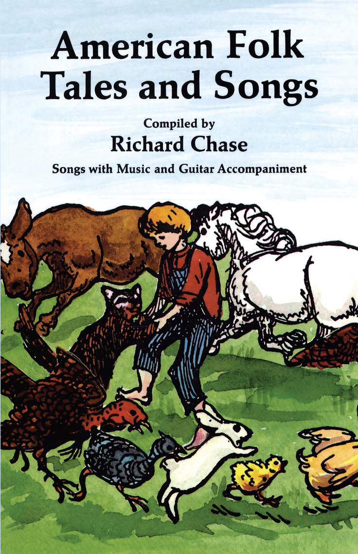 Read American Folk Tales and Songs Online by Richard Chase Books