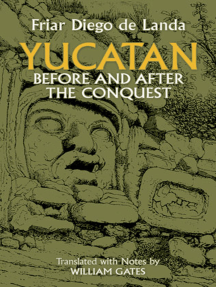 Read Yucatan Before And After The Conquest Online By Diego De Landa Books
