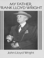 My Father, Frank Lloyd Wright