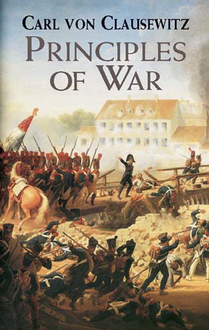 Lea Principles Of War De Carl Von Clausewitz En Línea Libros