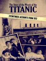 The Story of the Wreck of the Titanic: Eyewitness Accounts from 1912