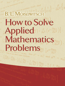 Read How To Solve Applied Mathematics Problems Online By B L Moiseiwitsch Books