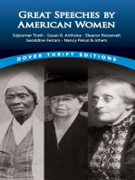 Great Speeches by American Women: Sojourner Truth, Susan B. Anthony, Eleanor Roosevelt, Geraldine Ferraro, Nancy Pelosi & others