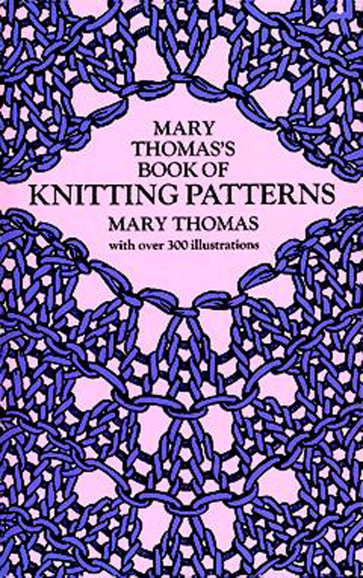 Mary Thomas's Book of Knitting Patterns by Mary Thomas - Ebook