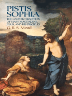 Pistis Sophia: The Gnostic Tradition of Mary Magdalene, Jesus, and His Disciples