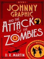 Johnny Graphic and the Attack of the Zombies