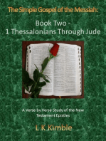 The Simple Gospel of the Messiah: Book Two - 1 Thessalonians Through Jude