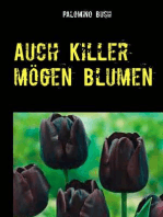 Auch Killer mögen Blumen