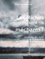 Les Riches Sont-Ils Méchants ?: Le Thriller Des Excès De La Finance Et Des Travers De La Globalisation