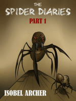 The Spider Diaries: Part 1