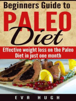Beginners’ Guide to Paleo Diet: Effective Weight Loss on the Paleo Diet in Just One Month!