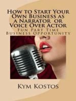 How to Start Your Own Business as a Narrator or Voice Over Actor: Fun Part Time Business