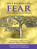 Overcoming Fear: Challenging Our Greatest Disability