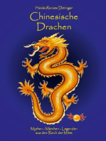 Chinesische Drachen: Mythen - Märchen - Legenden aus dem Reich der Mitte
