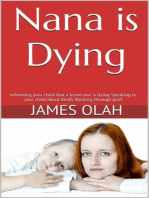 Nana is Dying: Facing the difficulties of life series, #2