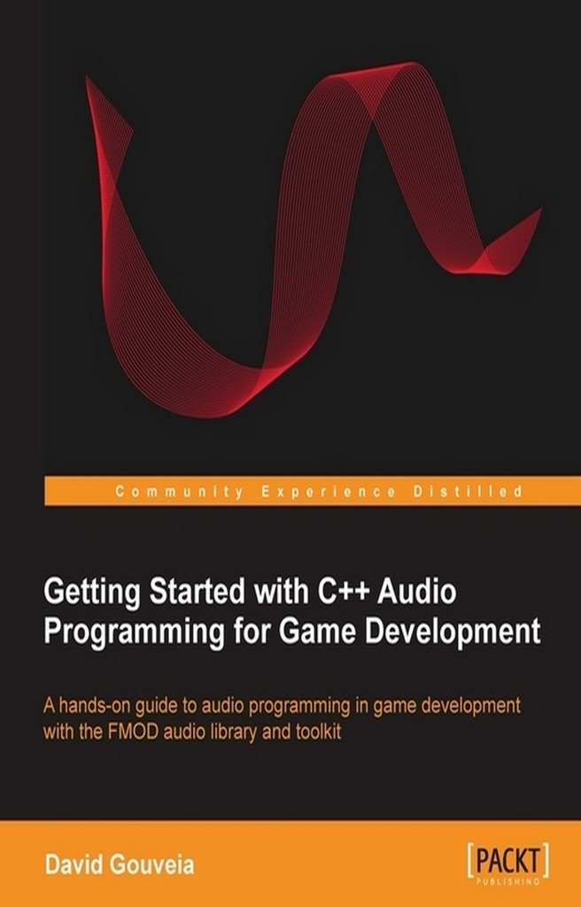 Getting Started with C++ Audio Programming for Game Development by ...