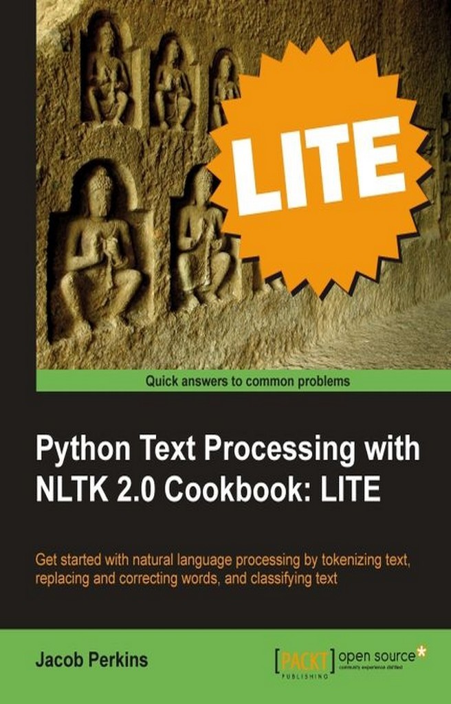 Python Text Processing with NLTK 2.0 Cookbook: LITE by Jacob Perkins ...