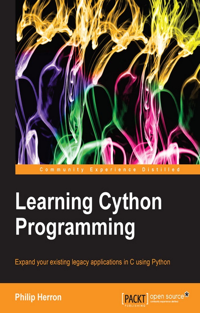 Learning Cython Programming by Herron Philip - Book - Read Online