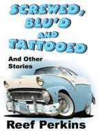 Screwed, Blu’d And Tattooed (And Other Stories)