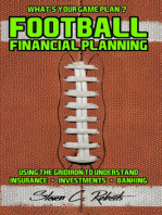 Football Financial Planning: Using the Gridiron to Understand Insurance, Investments, And Banking