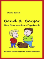 Bond & Berger - Das Mutmacher-Tagebuch