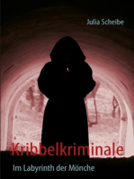 Kribbelkriminale: Im Labyrinth der Mönche