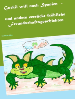 Gurkil will nach Spanien: und andere verrückt-fröhliche Freundschaftsgeschichten
