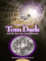 Tom Dark und die Spur des Geheimbundes