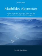 Mathildes Abenteuer Band 3: Dranbleiben