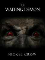 The Waiting Demon