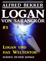 Logan von Sarangkôr: Logan und das Weltentor: Logan, #3