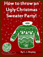 How to throw an Ugly Christmas Sweater Party!